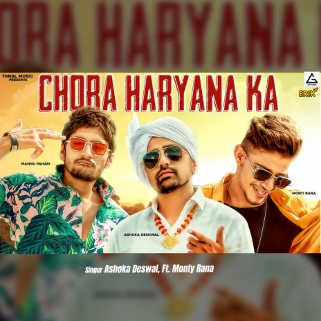 Chora Haryana Ka ft. Monty Rana