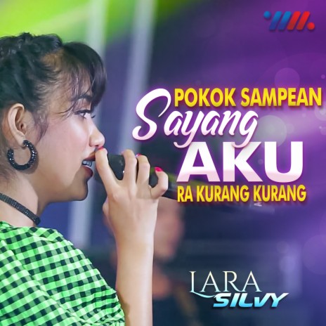 Pokok Sampean Sayang Aku Ra Kurang Kurang | Boomplay Music