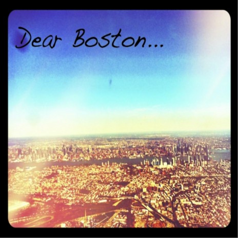 Dear Boston | Boomplay Music