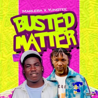 Busted Matter