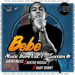 Bebe Music Hero, Vol. 1 - Session 6