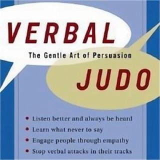Verbal Judo Free Book Summary: Mastering the Art of Communication