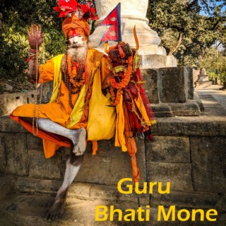 Guru Bhati Mone