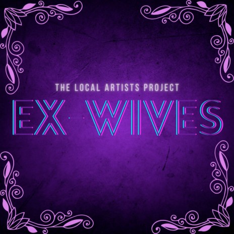 Ex-Wives | Boomplay Music