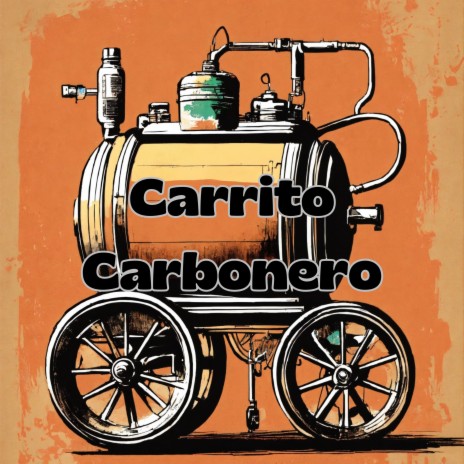 Carrito Carbonero ft. Julio Miguel | Boomplay Music