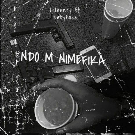 Ndo M Nimefika ft. Babyface | Boomplay Music