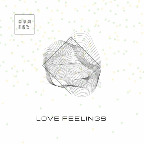 Love Feelings | Boomplay Music