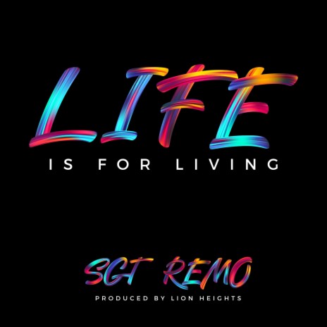 Life is for Living | Boomplay Music
