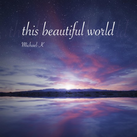 This Beautiful World