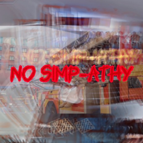 No Simp-Athy | Boomplay Music