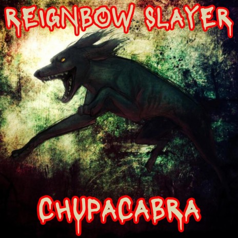 CHUPACABRA | Boomplay Music