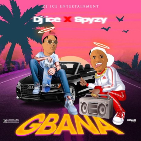 GBANA ft. SPYZY | Boomplay Music