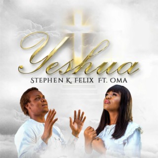 Yeshua ft. Oma lyrics | Boomplay Music