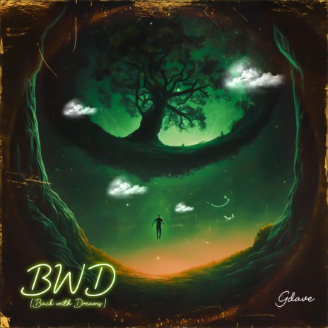 BWD (BACK WITH DREAMS) | Boomplay Music