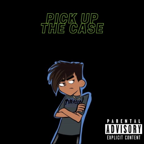 Pick Up the Case