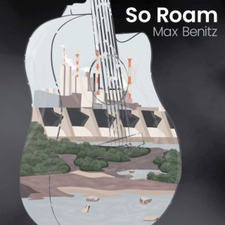 So Roam lyrics | Boomplay Music