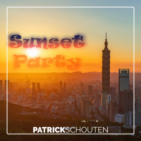 Sunset Party | Boomplay Music