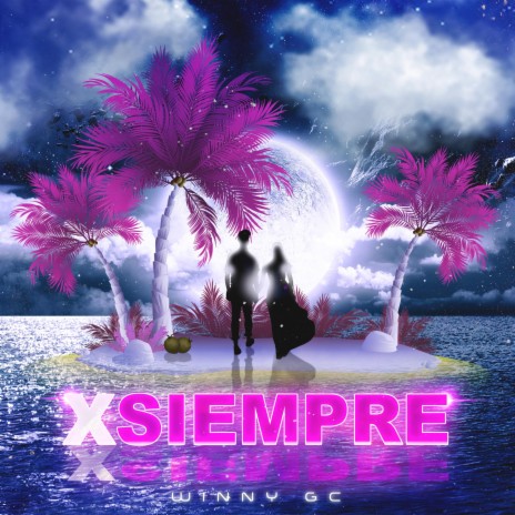 XSIEMPRE | Boomplay Music