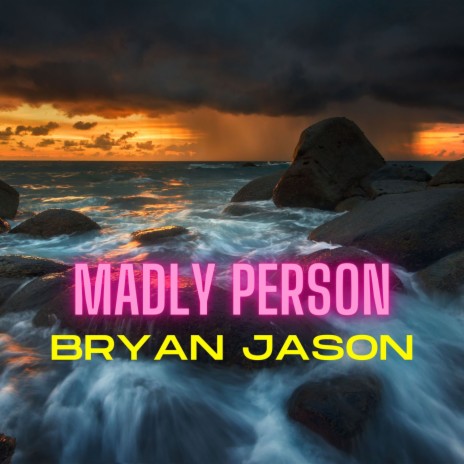 Madly Person | Boomplay Music