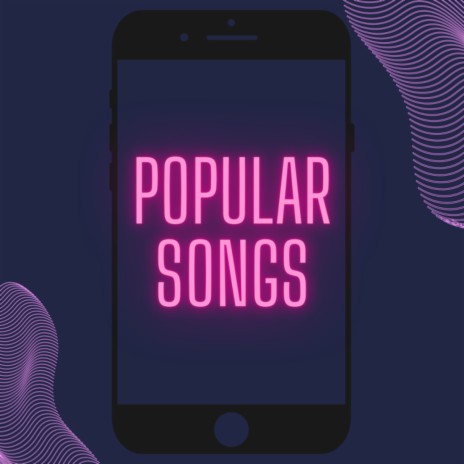Popular Songs | Boomplay Music