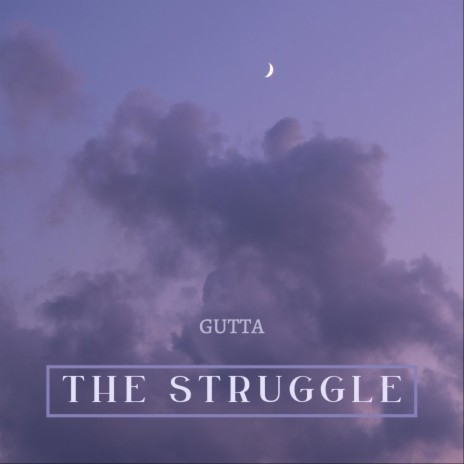 The Struggle | Boomplay Music