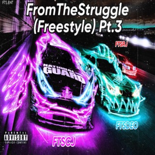 FromTheStruggle Freestyle 3