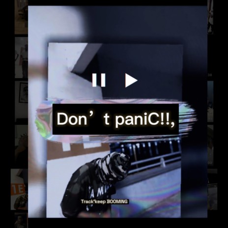 Don't paniC | Boomplay Music