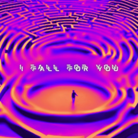 I Fall For You | Boomplay Music