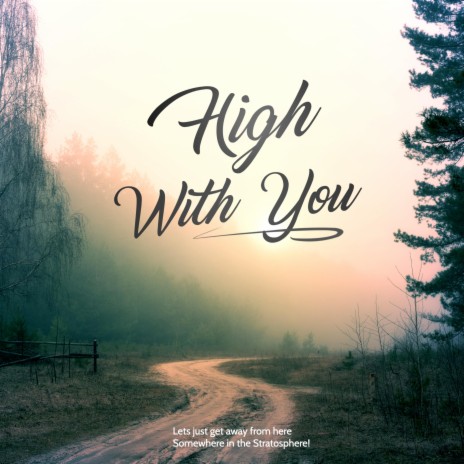 High With You | Boomplay Music