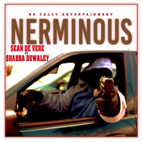 Nerminous ft. Shabba Duwaley | Boomplay Music