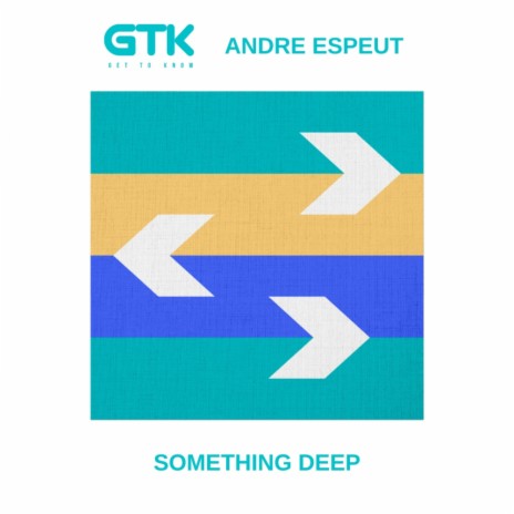 Something Deep (Extended) ft. Andre Espeut | Boomplay Music