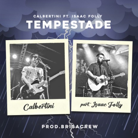 Tempestade ft. Isaac Folly | Boomplay Music