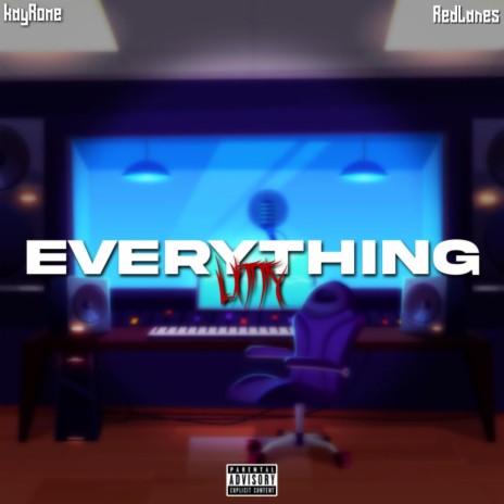 Everything Litty ft. RedLanes