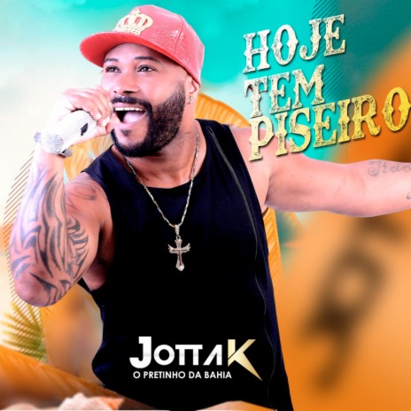 Hoje Tem Piseiro | Boomplay Music