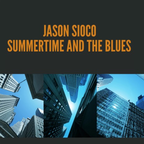 Summertime And The Blues | Boomplay Music