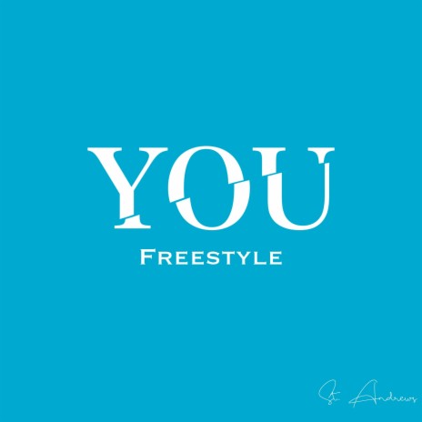 You Freestyle | Boomplay Music