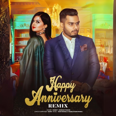 Happy Anniversary Refix ft. VKing | Boomplay Music