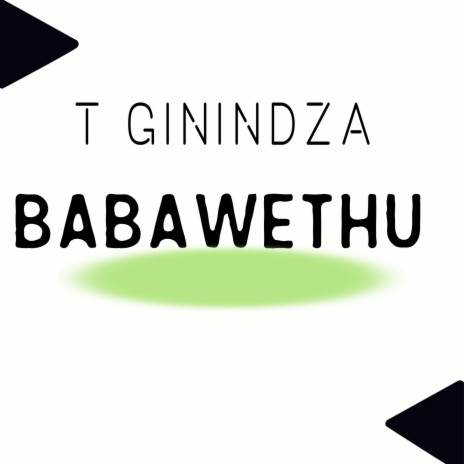 Babawethu | Boomplay Music
