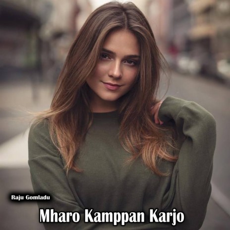 Mharo Kamppan Karjo | Boomplay Music