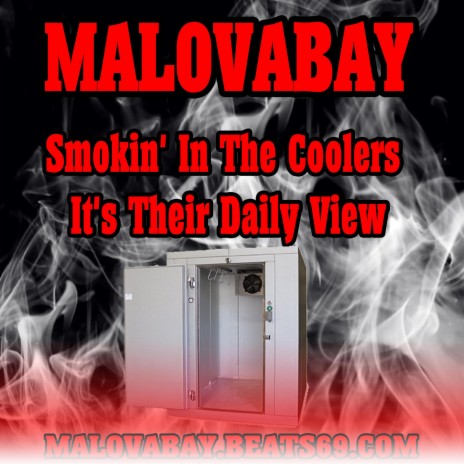 Smokin' In The Coolers It's Their Daily View | Boomplay Music