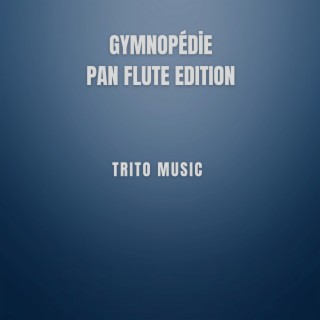 Gymnopédie Pan Flute Edition