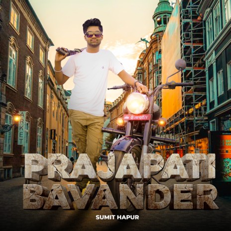 Prajapati Bavander (Hindi) | Boomplay Music