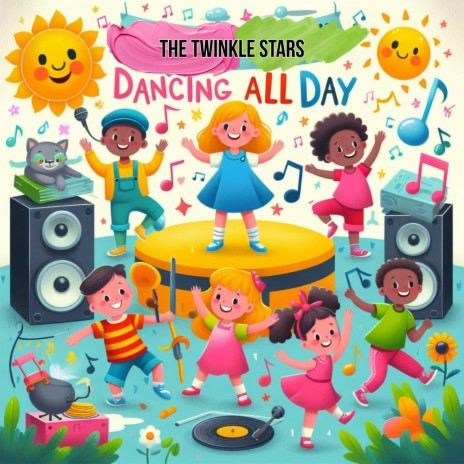 Dancing All Day (The Dance Song) | Boomplay Music