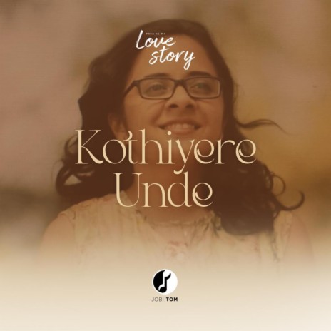 Kothiyere Unde ft. Anju Joseph | Boomplay Music