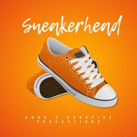 Sneakerhead | Boomplay Music