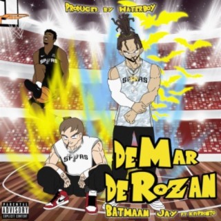 DeMar DeRozan (feat. KidPronto)