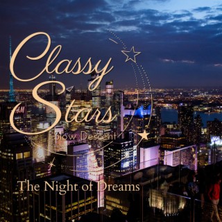 Classy Stars - The Night of Dreams