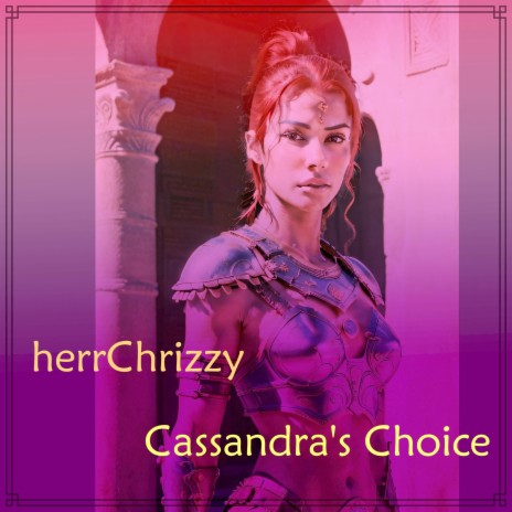 Cassandra's Choice