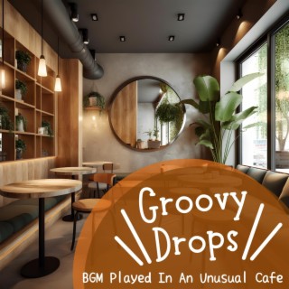 Bgm Played in an Unusual Cafe