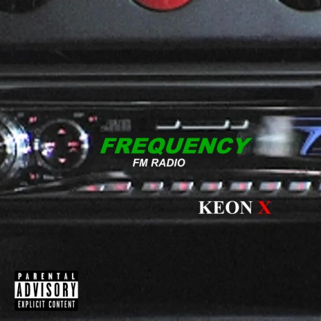 Frequency ft. Keon X | Boomplay Music